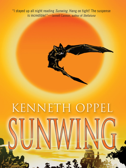Title details for Sunwing by Kenneth Oppel - Wait list